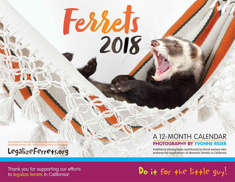 2018 Legalize Ferrets Calendar Legalize Ferrets
